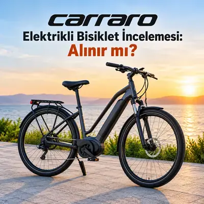 Carraro Elektrikli Bisiklet İncelemesi: Alınır mı?